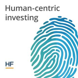 Human-centric investing Podcast