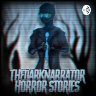 TheDarkNarrator Horror Stories
