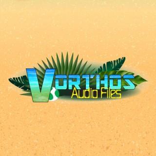 Vorthos Audio Files