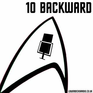 10Backward - A LowerDecks Podcast