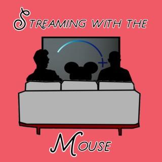 Streaming with the Mouse