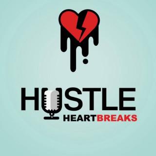 Hustle Heartbreaks