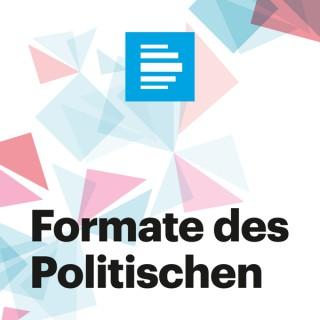 Formate des Politischen - Deutschlandfunk