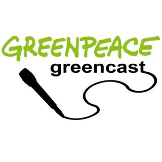 Greenpeace Greencast