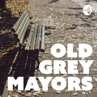 Old Grey Mayors