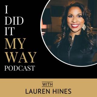 I Did It... My Way the Podcast