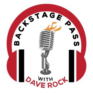 Backstage Pass with Dave Rock