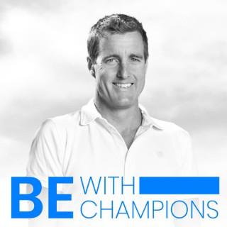 BE with Champions