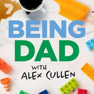 Being Dad - with Alex Cullen