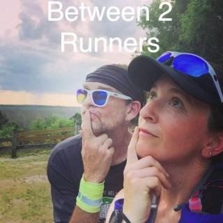 Between 2 Runners