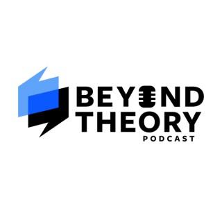 Beyond Theory
