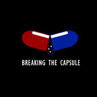Breaking The Capsule
