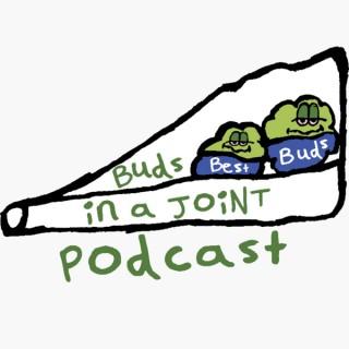 Buds In a Joint Podcast