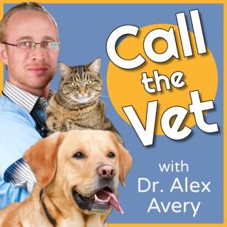 Call the Vet with Dr. Alex Avery