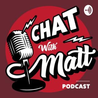 Chat With Matt