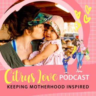 Citrus Love - Keeping Motherhood Inspired