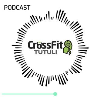 CrossFit Tutuli Podcast