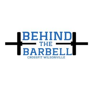 CrossFit Wilsonville | Behind the Barbell