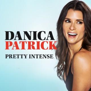 Danica Patrick Pretty Intense Podcast