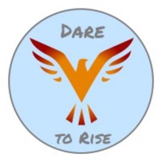 Dare to Rise