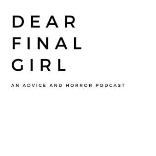 Dear Final Girl