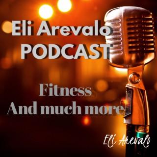 Eli Arevalo Podcast