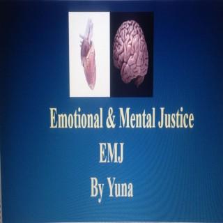 Emotional and Mental Justice Podcast