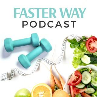FASTer Way Podcast