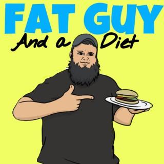 Fat Guy and a Diet