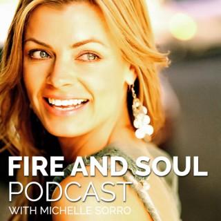 Fire and Soul | Real Talks on Self-Love, Spirituality, Success, Entrepreneurship, Relationships, Mindset, Abundance + more