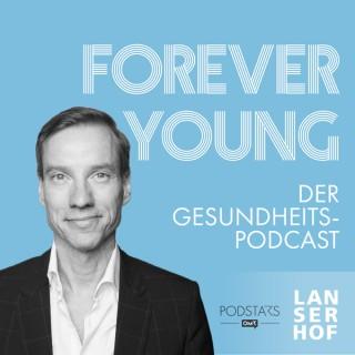 Forever Young - Der Gesundheitspodcast
