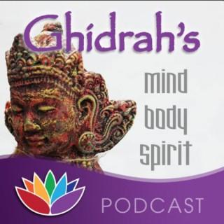 Ghidrah's Mind Body Spirit's Podcast