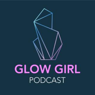Glow Girl Podcast