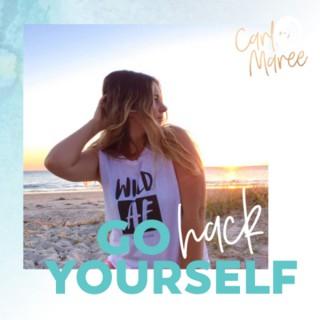 Go Hack Yourself with Carlie Maree