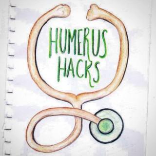 Humerus Hacks