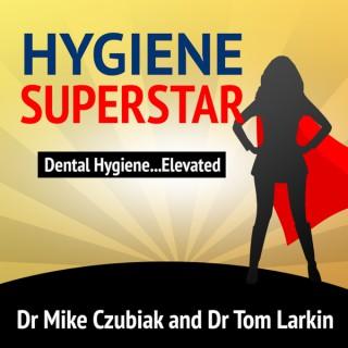 Hygiene Superstar Podcast