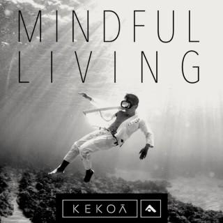Kekoa Collective - Mindful Living