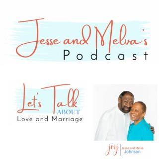 Let’s Talk: Jesse and Melva on Love and Marriage