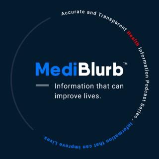MediBlurb's accurate and transparent health Information.