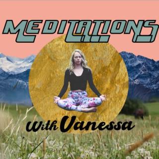 Meditations with Vanessa