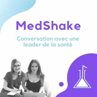 MedShake Podcast