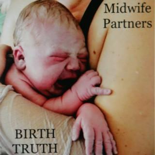 Midwife Partners Birth Truth