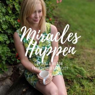 Miracles Happen by Studio Fertility: discovering the power of your mind and emotions on the journey to conceiving your baby.