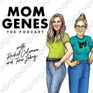 Mom Genes The Podcast
