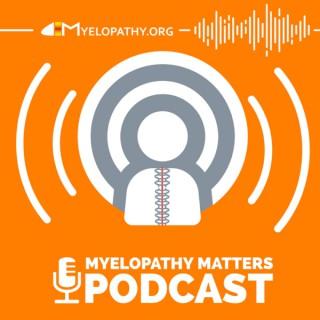 Myelopathy Matters
