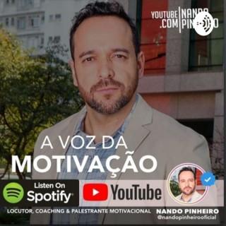 Nando Pinheiro a Voz da Motivacão