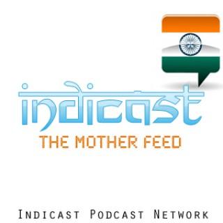 Indicast Podcast Network - Mother Feed