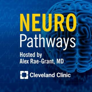 Neuro Pathways: A Cleveland Clinic Podcast for Medical Professionals