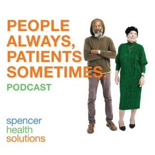People Always, Patients Sometimes