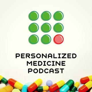 Personalized Medicine Podcast